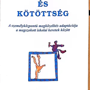 Szabadság és kötöttség